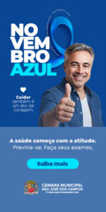 A saúde começa com a atitude. Previna-se. Faça seus exames. Uma campanha da Câmara Municipal de São José dos Campos